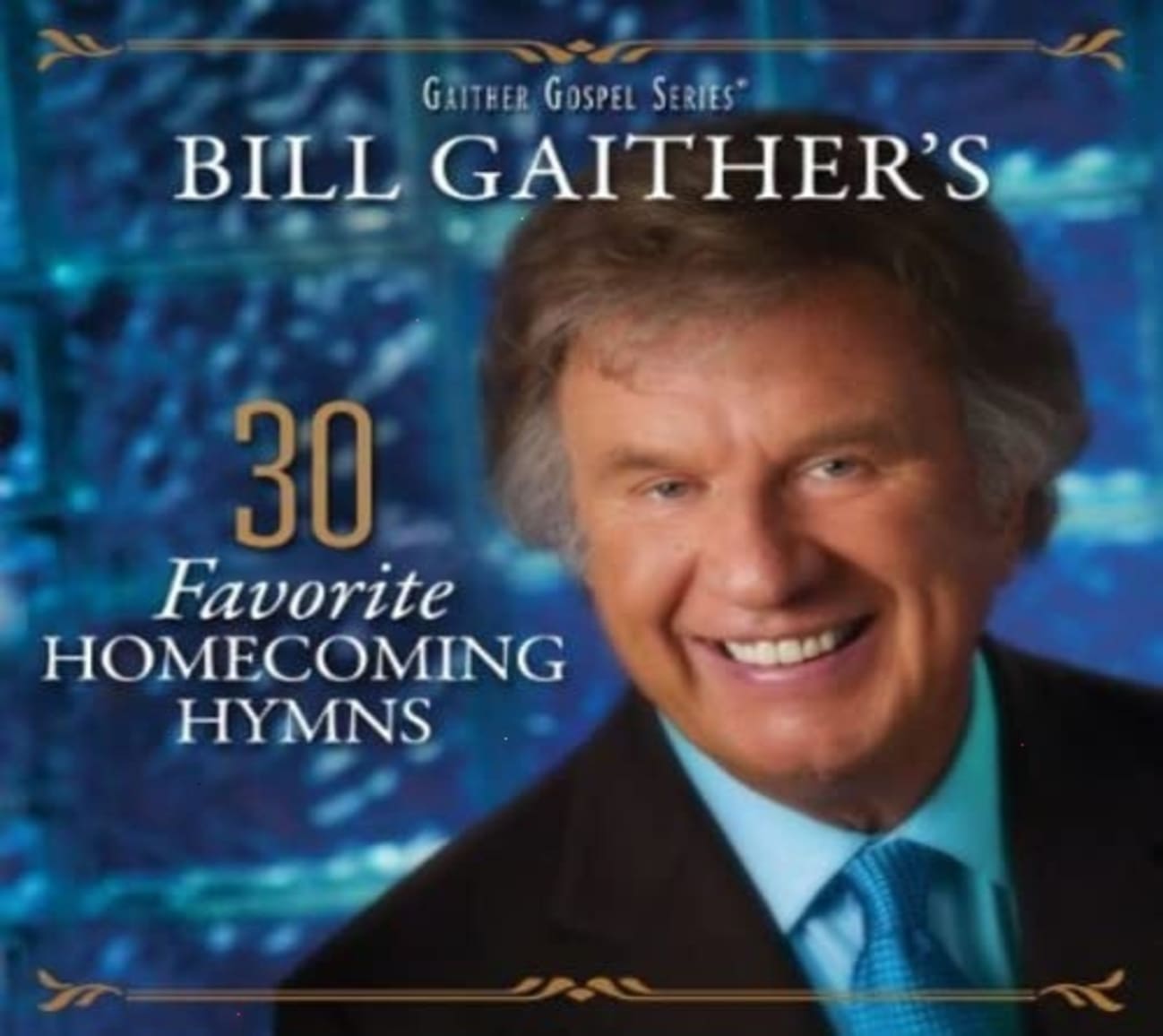 Bill Gaither’s 30 Favorite Homecoming Hymns (CD) on MovieShack