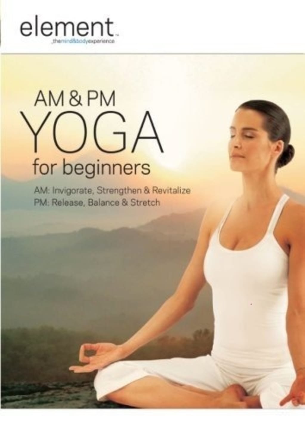 Element: AM/PM Yoga for Beginners (DVD) on MovieShack