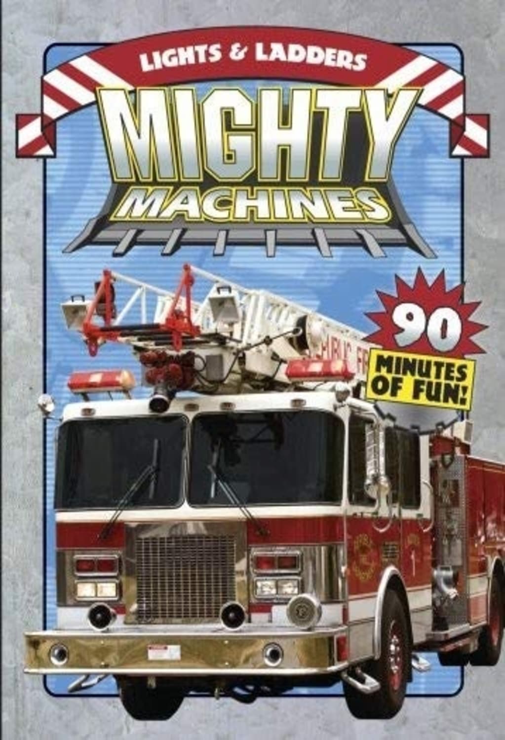 Mighty Machines: Lights and Ladders (DVD) on MovieShack