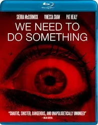 We Need to Do Something (Blu-ray)