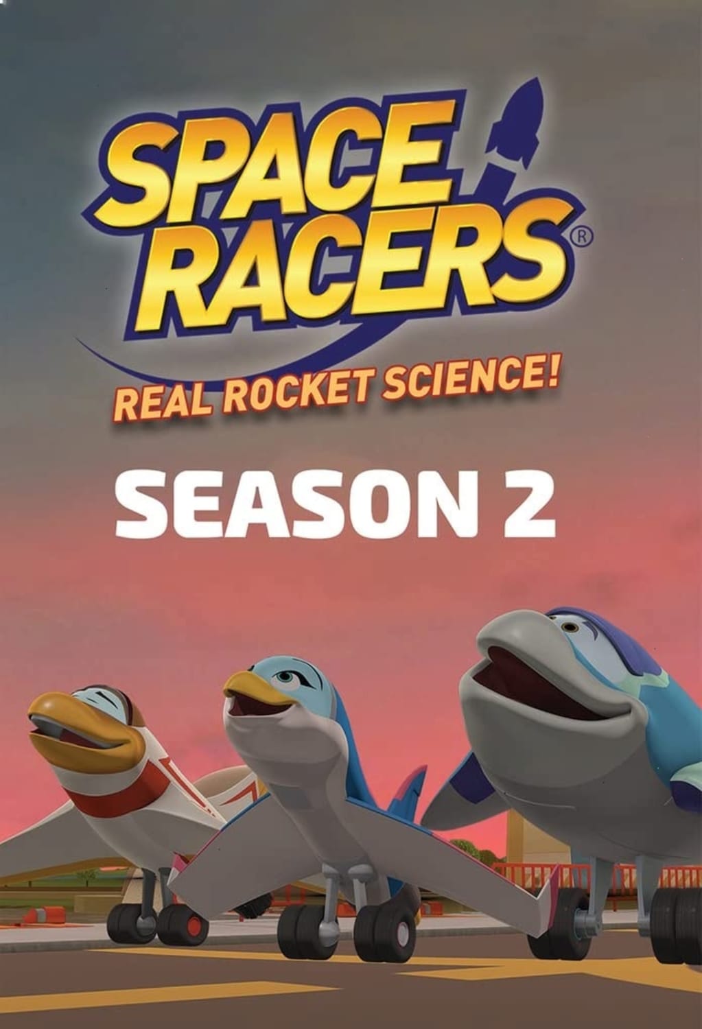 SPACE RACERS: SEASON 2