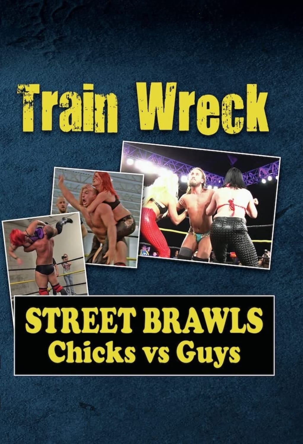 Train Wreck – Street Brawls: Chicks vs. Guys (DVD)
