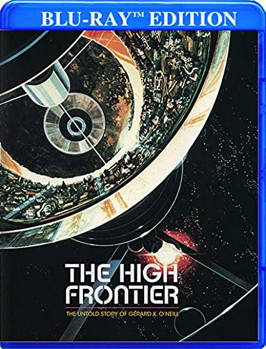 The High Frontier: The Untold Story of Gerard K. O’Neill (Blu-Ray)