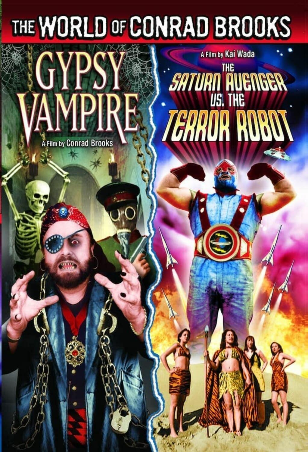 Gypsy Vampire (2005) / Saturn Avenger Vs. The Terror Robot (1996)